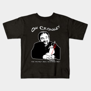 Oh Crowley Kids T-Shirt